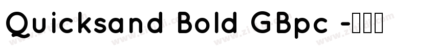 Quicksand Bold GBpc 字体转换
